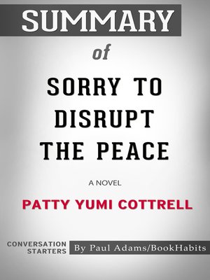 cover image of Summary of Sorry to Disrupt the Peace